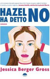 Hazel ha detto no