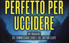 Un giorno perfetto per uccidere