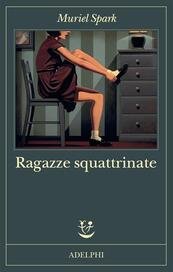 Ragazze squattrinate