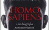 Homo sapiens. Una biografia non autorizzata
