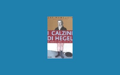 I calzini di Hegel