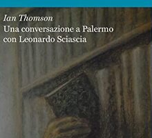 Una conversazione a Palermo con Leonardo Sciascia