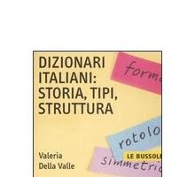 Dizionari italiani: storia, tipi, struttura