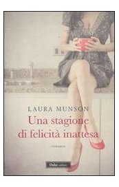Una stagione di felicità inattesa