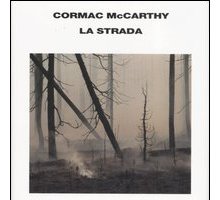 La strada di Cormac McCarthy: dal libro al film