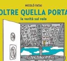 Oltre quella porta. Le verità sul volo