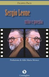 Sergio Leone: mito e poesia
