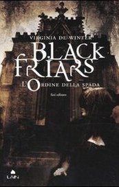 Black Friars. L'Ordine della Spada