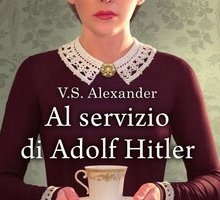 Al servizio di Adolf Hitler