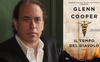 Intervista allo scrittore Glenn Cooper, in libreria con “Il tempo del diavolo”