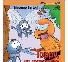 Toppy, un moscerino dal cuore grande