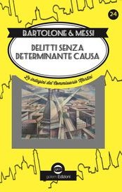 Delitti senza determinante causa