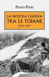 La nostra guerra tra le Tofane 1915-1917