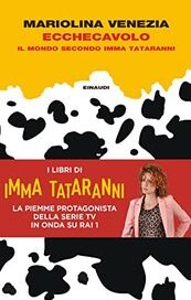 Ecchecavolo. Il mondo secondo Imma Tataranni