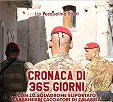 Cronaca di 365 giorni con lo Squadrone Eliportato Carabinieri Cacciatori di Calabria