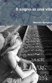 Il sogno in una vita