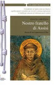 Nostro fratello di Assisi. Storia di un'esperienza di Dio