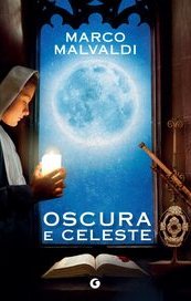 Oscura e celeste