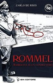 Rommel, ambiguità di un condottiero
