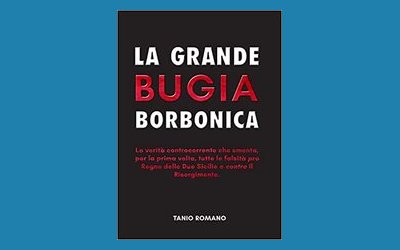 La grande bugia borbonica