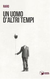 Un uomo d'altri tempi