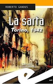 La sarta. Torino 1942