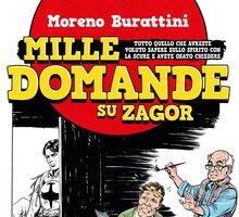 Mille domande su Zagor. Tutto quello che avreste voluto sapere sullo Spirito con la scure e avete osato chiedere