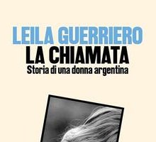 La chiamata. Storia di una donna argentina