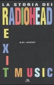 Exit Music. La storia dei Radiohead