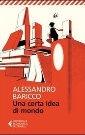 Una certa idea di mondo