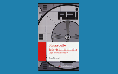 Storia delle televisioni in Italia. Dagli esordi alle web tv