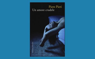 Un amore crudele