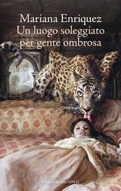 Un luogo soleggiato per gente ombrosa