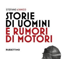 Storie di uomini e rumori di motori
