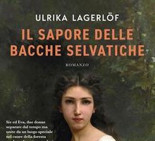 Il sapore delle bacche selvatiche