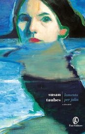 Lamento per Julia e altre storie