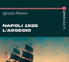 Napoli 1528. L'assedio