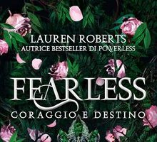 Fearless. Coraggio e destino