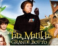 Tata Matilda e il grande botto: trama e trailer del film stasera in tv