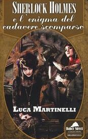 Sherlock Holmes e l'enigma del cadavere scomparso