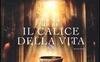 Il calice della vita