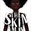 The Skin I'm In