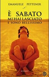 È sabato mi hai lasciato e sono bellissimo