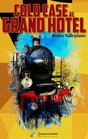 Cold Case al Grand Hotel