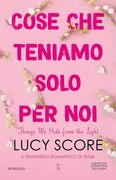 Cose che teniamo solo per noi