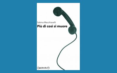 Più di così si muore 