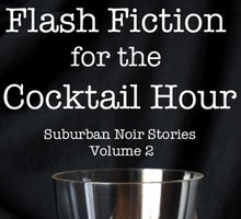 Flash Fiction For The Cocktail Hour