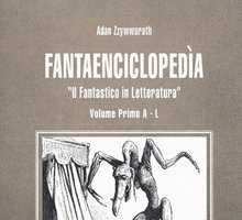 Fantaenciclopedìa. «Il fantastico in letteratura»