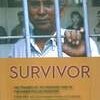 Survivor. The triumph of an ordinary man in the Khmer Rouge genocide