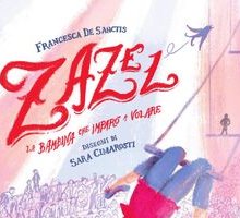Zazel. La bambina che imparò a volare